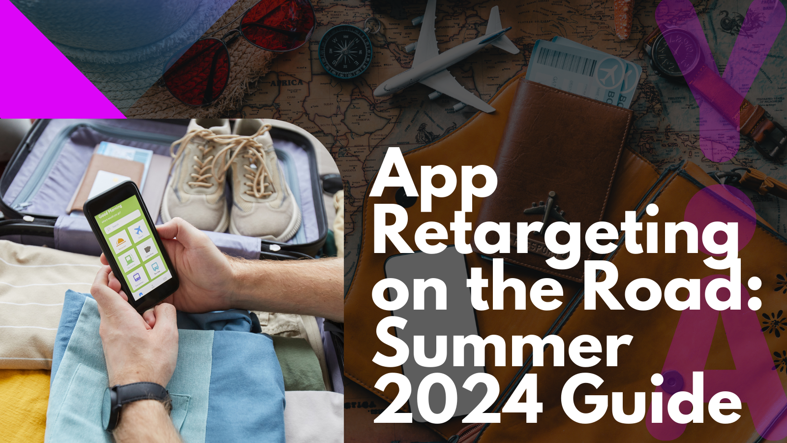 2024 Summer Travel Retargeting Guide