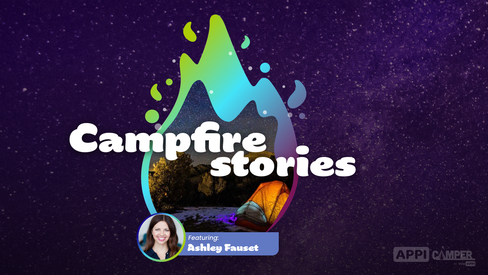 Defining Your Personal Brand – Ashley Fauset Campfire Story