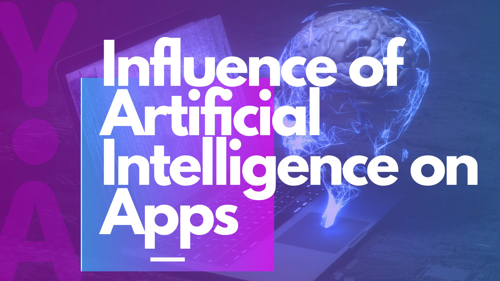 The Influence of AI on Mobile Apps