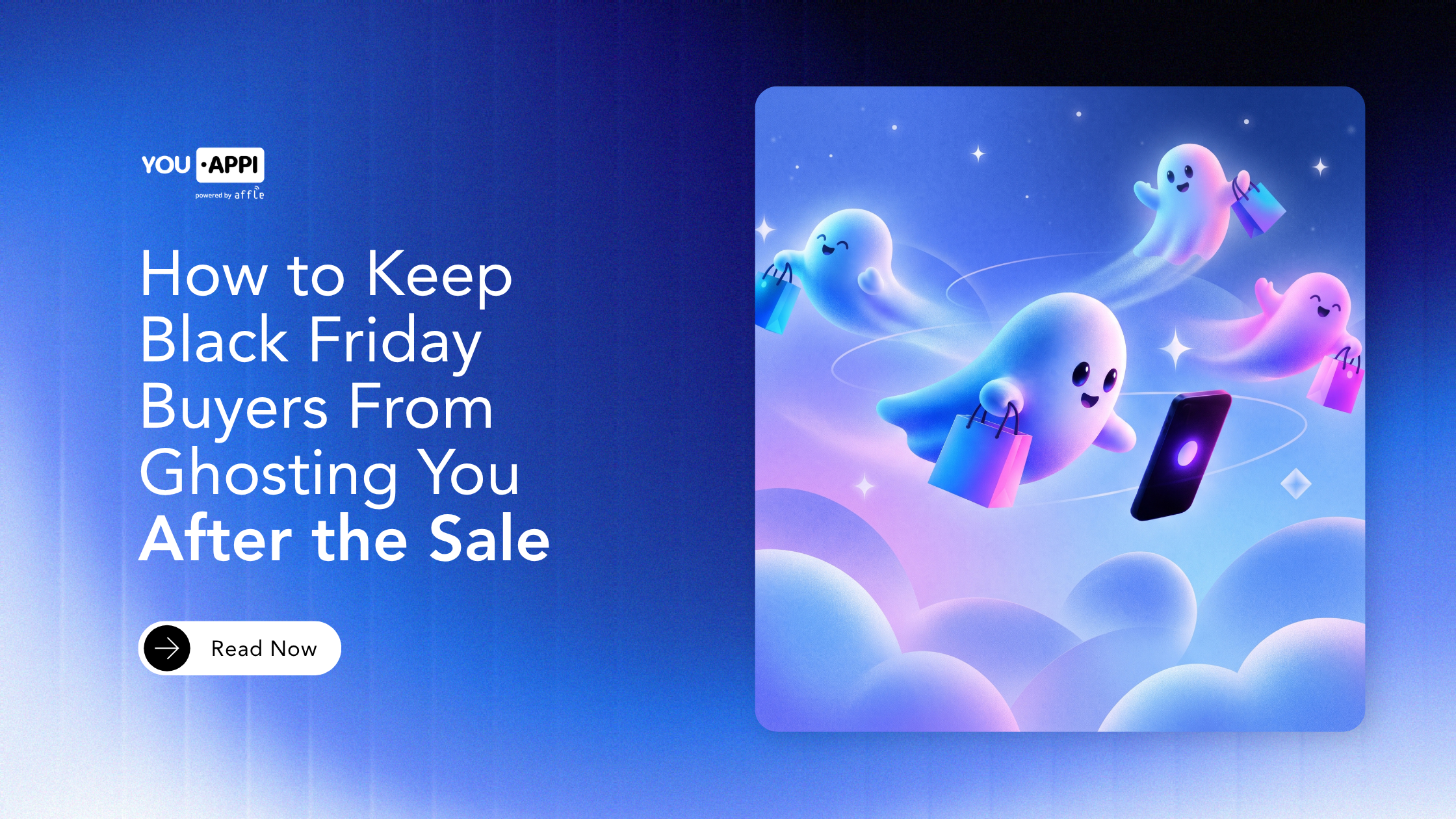 How to Keep Black Friday Buyers From Ghosting You After the Sale