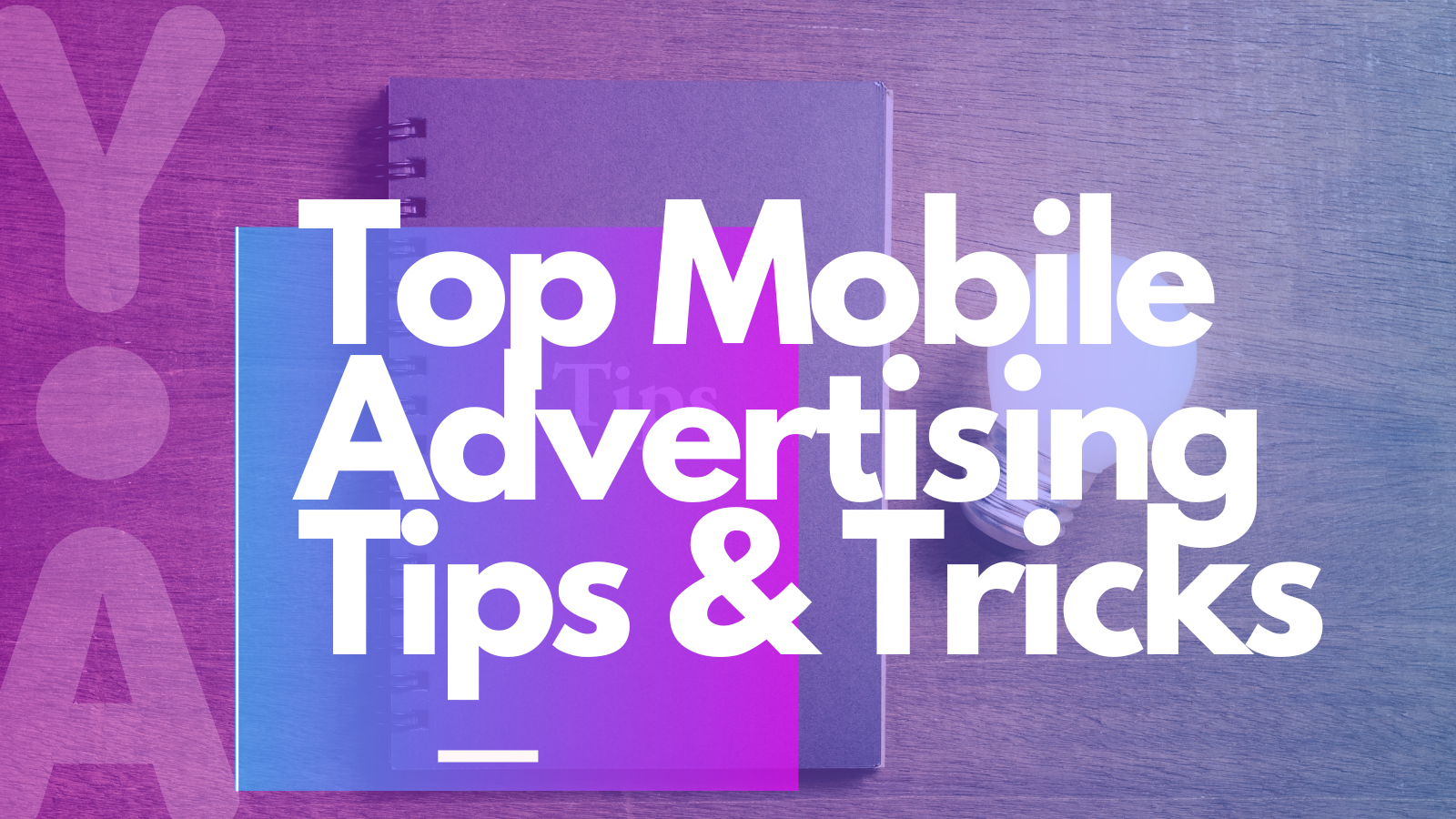 Top Mobile Advertising Tips and Tricks
