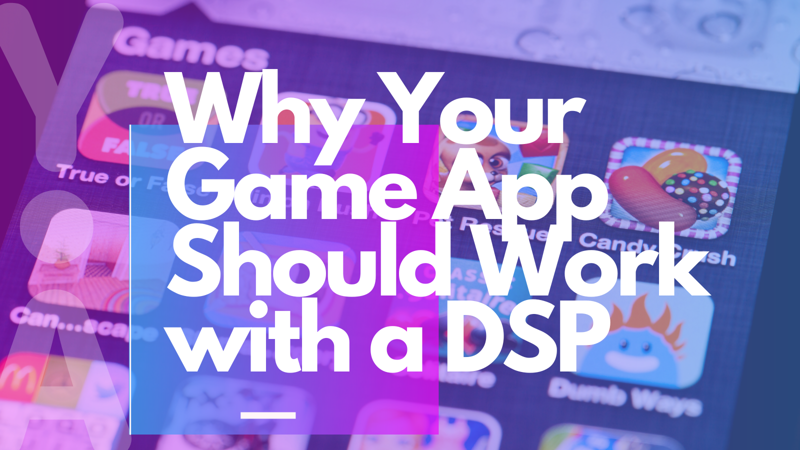 Why your game app should be working with a DSP