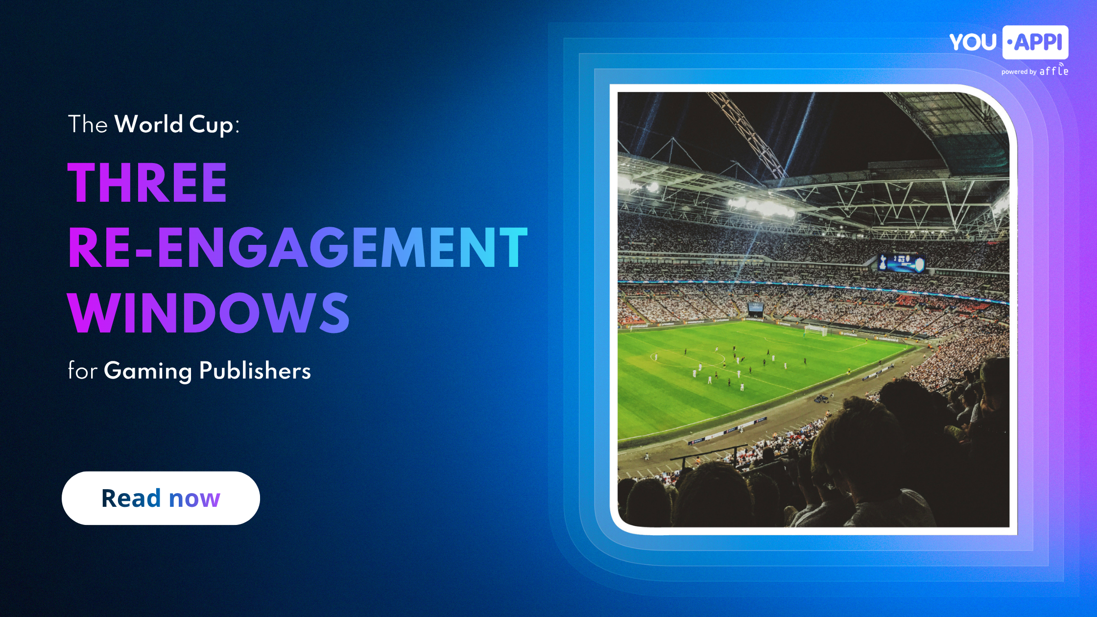 The World Cup: Three Re-Engagement Windows for Gaming Publishers