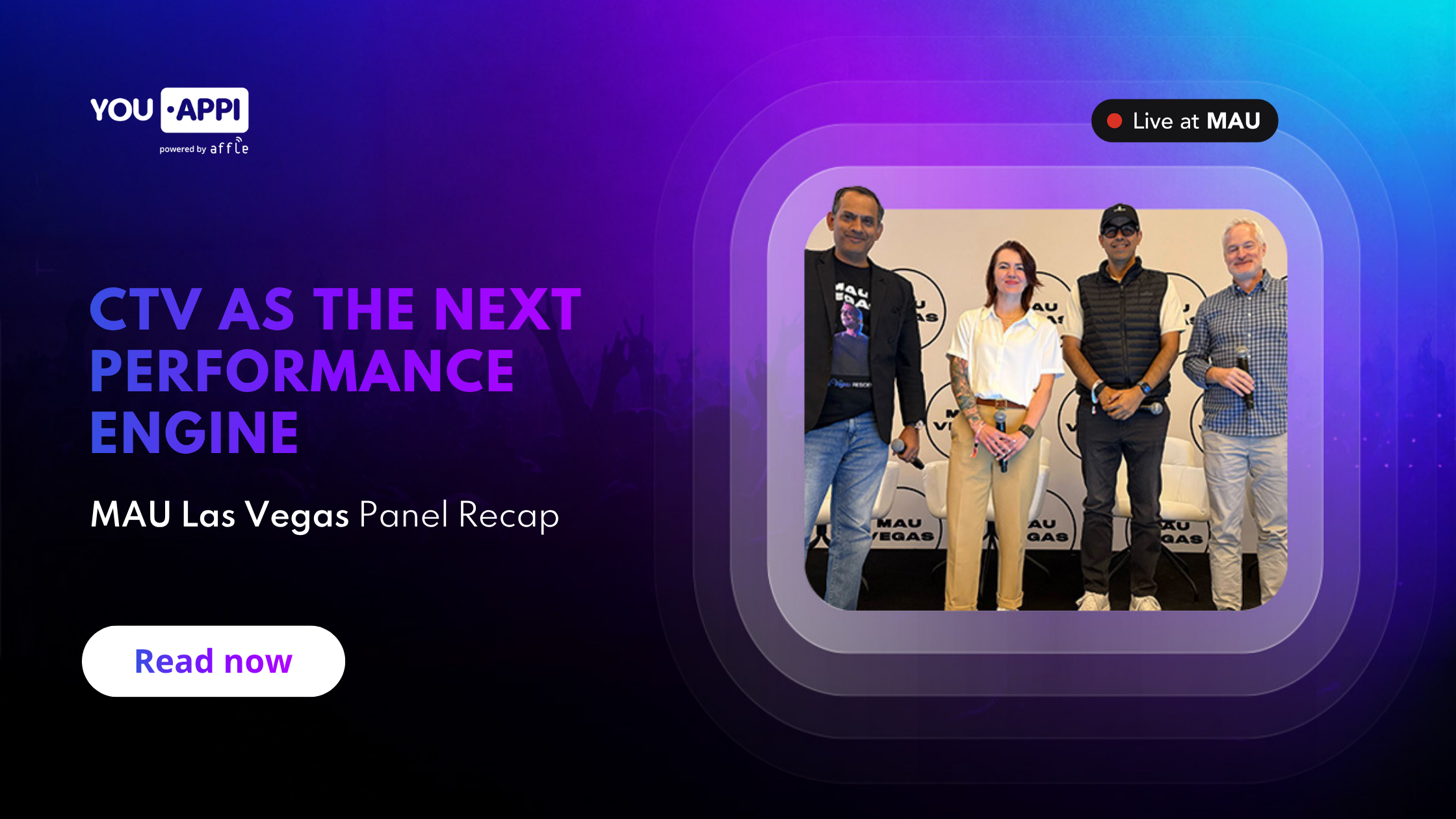 CTV as the Next Performance Engine: MAU Las Vegas Panel Recap