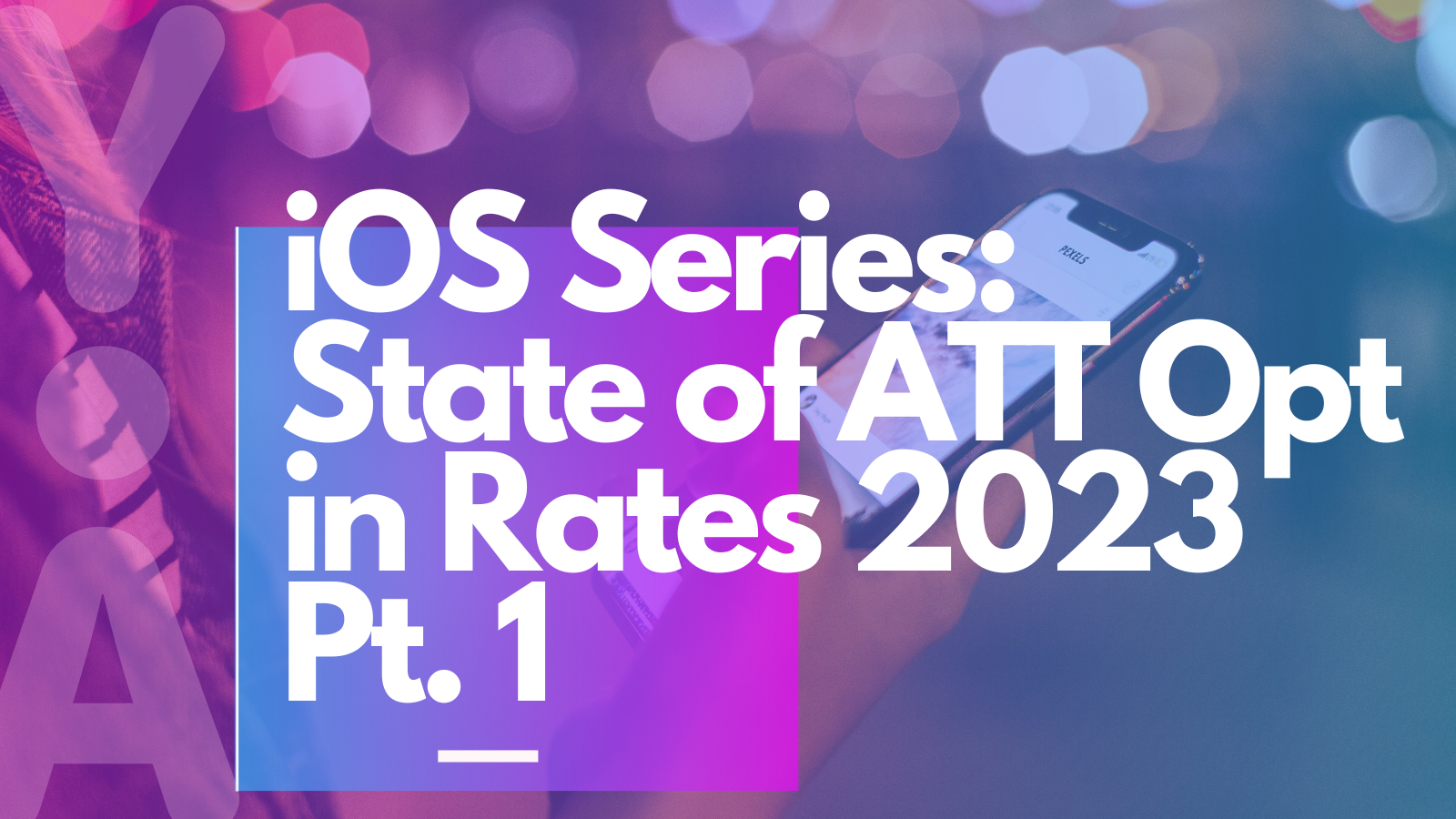 The State of ATT Opt-in Rates in 2023